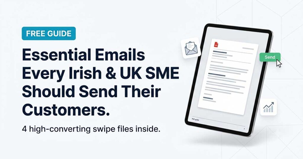 Four Emails Every SME in Ireland & UK Should Send Their Customers. ClickAndSend.biz Done For You Managed Email Newsletter Service Ireland & UK